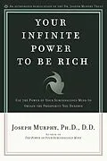 E-Book (epub) Your Infinite Power to Be Rich von Joseph Murphy