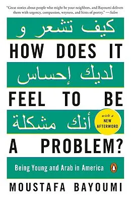 E-Book (epub) How Does It Feel to Be a Problem? von Moustafa Bayoumi
