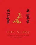 E-Book (epub) Our Story von Rao Pingru
