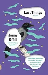 Kartonierter Einband Last Things von Jenny Offill