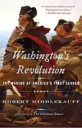 Kartonierter Einband Washington's Revolution von Robert Middlekauff