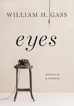 E-Book (epub) Eyes von William H. Gass
