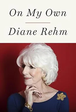 E-Book (epub) On My Own von Diane Rehm