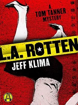E-Book (epub) L.A. Rotten von Jeff Klima