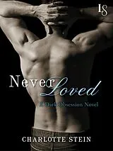 E-Book (epub) Never Loved von Charlotte Stein