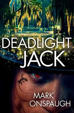 E-Book (epub) Deadlight Jack von Mark Onspaugh