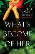 ePUB What's Become of Her von Deb Caletti
