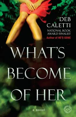ePUB What's Become of Her von Deb Caletti