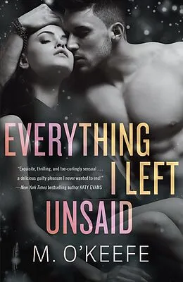 E-Book (epub) Everything I Left Unsaid von M. O'Keefe