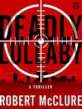 E-Book (epub) Deadly Lullaby von Robert Mcclure