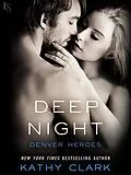 E-Book (epub) Deep Night von Kathy Clark
