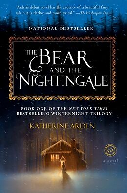 Couverture cartonnée The Bear and the Nightingale de Katherine Arden