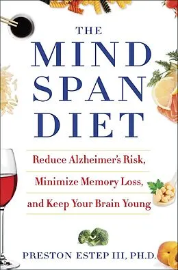 E-Book (epub) The Mindspan Diet von Preston Estep