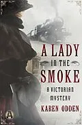 E-Book (epub) A Lady in the Smoke von Karen Odden