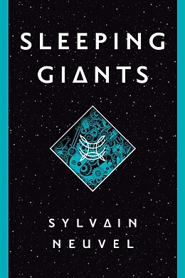 Fester Einband Sleeping Giants von Sylvain Neuvel