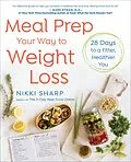 E-Book (epub) Meal Prep Your Way to Weight Loss von Nikki Sharp