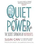 Audio CD (CD/SACD) Quiet Power von Susan Cain, Gregory Mone, Erica Moroz