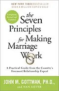 E-Book (epub) The Seven Principles for Making Marriage Work von John Gottman, Nan Silver