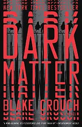 Kartonierter Einband Dark Matter von Blake Crouch