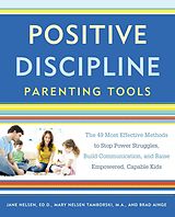 eBook (epub) Positive Discipline Parenting Tools de Jane Nelsen, Mary Nelsen Tamborski, Brad Ainge