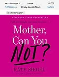 E-Book (epub) Mother, Can You Not? von Kate Siegel