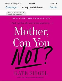 E-Book (epub) Mother, Can You Not? von Kate Siegel