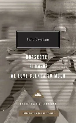 E-Book (epub) Hopscotch, Blow-Up, We Love Glenda So Much von Julio Cortázar