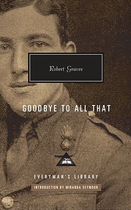 Fester Einband Goodbye to All That: Introduction by Miranda Seymour von Robert Graves