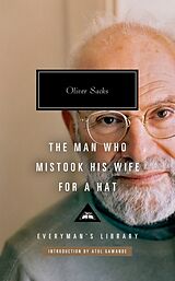 Livre Relié The Man Who Mistook His Wife for a Hat de Oliver Sacks, Atul Gawande