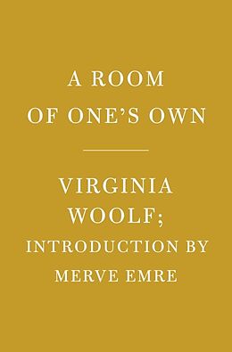 Livre Relié A Room of One's Own de Virginia Woolf, Merve Emre