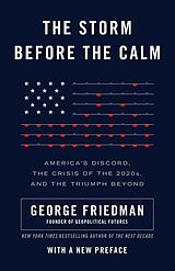 Couverture cartonnée The Storm Before the Calm de George Friedman