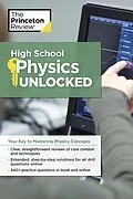 E-Book (epub) High School Physics Unlocked von The Princeton Review