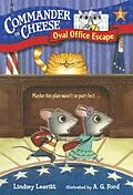 E-Book (epub) Commander in Cheese #2: Oval Office Escape von Lindsey Leavitt
