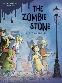 E-Book (epub) The Zombie Stone von K. G. Campbell