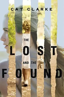 E-Book (epub) The Lost and the Found von Cat Clarke