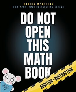 Kartonierter Einband Do Not Open This Math Book von Danica Mckellar, Maranda Maberry