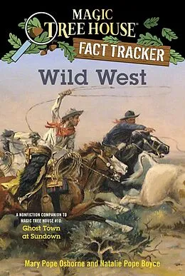 E-Book (epub) Wild West von Mary Pope Osborne, Natalie Pope Boyce
