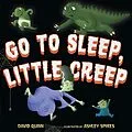 E-Book (epub) Go to Sleep, Little Creep von David Quinn