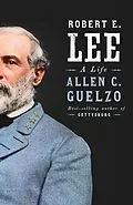 E-Book (epub) Robert E. Lee von Allen C. Guelzo