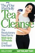 E-Book (epub) 7-Day Flat-Belly Tea Cleanse von Kelly Choi
