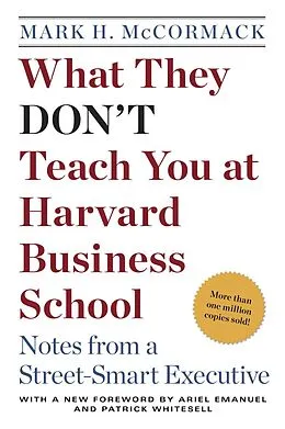 E-Book (epub) What They Don't Teach You at Harvard Business School von Mark H. McCormack