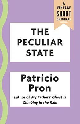 E-Book (epub) The Peculiar State von Patricio Pron