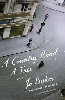 Kartonierter Einband A Country Road, A Tree von Jo Baker