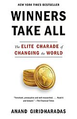 Couverture cartonnée Winners Take All de Anand Giridharadas