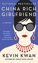 Couverture cartonnée China Rich Girlfriend de Kevin Kwan