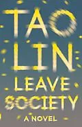 E-Book (epub) Leave Society von Tao Lin
