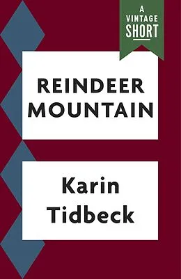 E-Book (epub) Reindeer Mountain von Karin Tidbeck