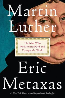 Fester Einband Martin Luther von Eric Metaxas