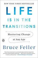 Kartonierter Einband (Kt) Life Is in the Transitions von Bruce Feiler