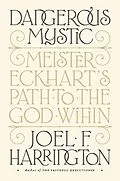 E-Book (epub) Dangerous Mystic von Joel F. Harrington
